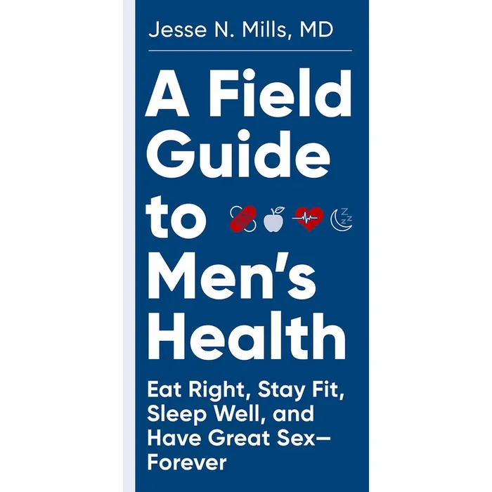 A Field Guide to Men’s Health