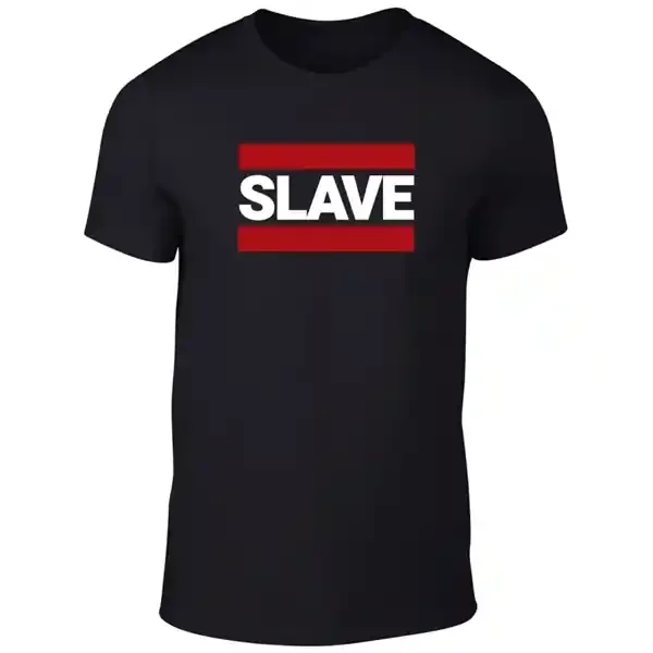 T-Shirt ‘Slave‘